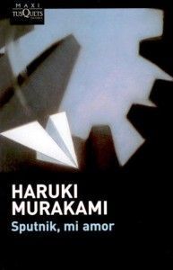 Sputnik mi amor. Haruki Murakami