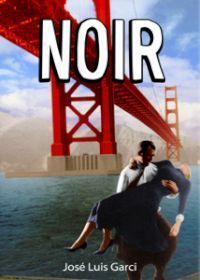 Noir. José Luis Garci