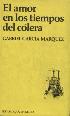 El amor en los tiempos del cólera. Gabriel García Márquez (reseña)